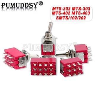 สวิตช์โยกเปิดปิด 3Pin SMTS-102 6A 125VAC Mini 6 มม. 9pin 12pin MTS-302 MTS-303 MTS-402 MTS-403 SPDT DPDT 1 ชิ้น SMTS-202