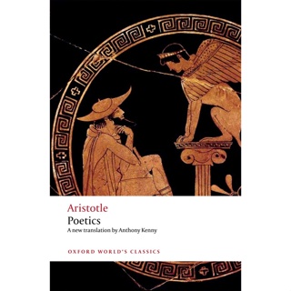 Poetics - Oxford Worlds Classics Aristotle (author), Anthony Kenny (translator) Paperback