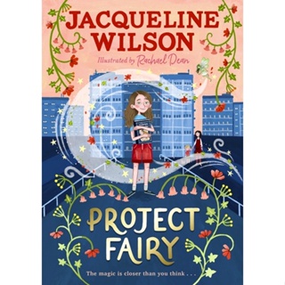 หนังสือภาษาอังกฤษ Project Fairy by Jacqueline Wilson