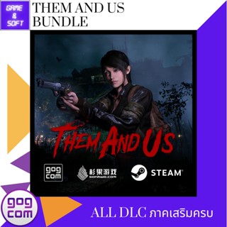 🎮PC Game🎮 เกมส์คอม Them and Us Ver.GOG DRM-FREE (เกมแท้) เกมยิงผีแนว Resident Evil Flashdrive🕹