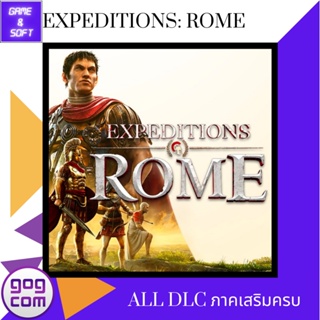 🎮PC Game🎮 เกมส์คอม Expeditions: Rome Ver.GOG DRM-FREE (เกมแท้) Flashdrive🕹