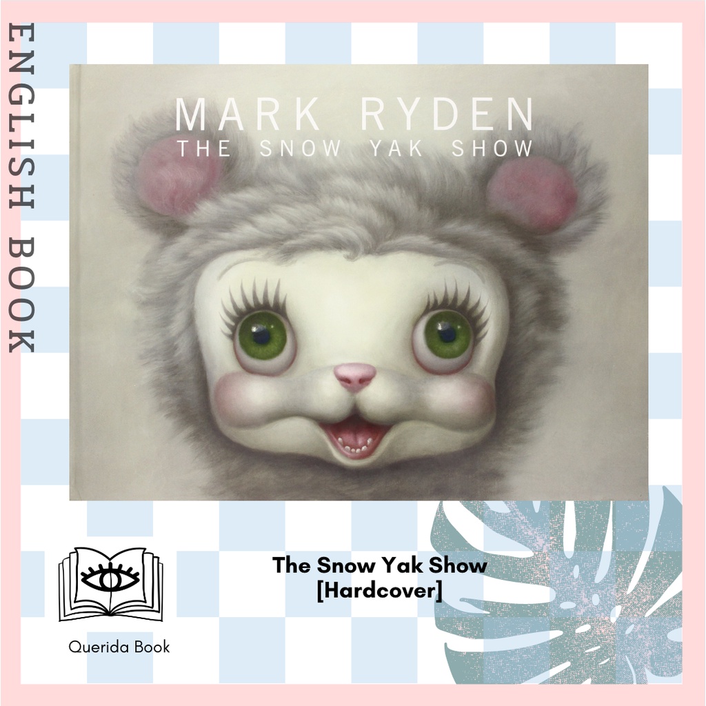 [Querida] The Snow Yak Show [Hardcover] by Mark Ryden | Shopee Thailand
