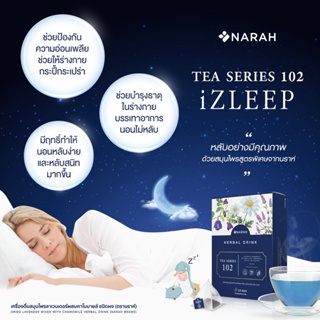 ภาพขนาดย่อของภาพหน้าปกสินค้าNARAH TEA SERIES 102 iZLEEP ชาชงสมุนไพรนราห์ ขนาด 1 กล่อง บรรจุ 10 ซอง จากร้าน narah_shop บน Shopee ภาพที่ 5