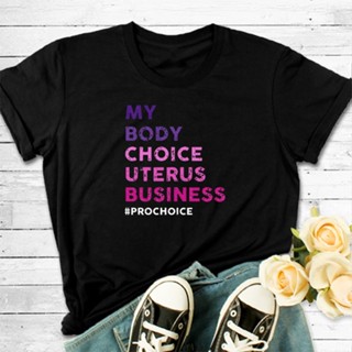 เสื้อคู่รัก สิทธิ Pro Choice TShirt ผู้ชายไม่ควรจะทํากฎหมายเกี่ยวกับร่างกายของผู้หญิงท็อปส์ซูร่างกายของฉันเลือกของฉันผู้