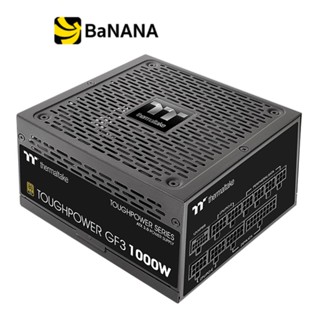 พาวเวอร์ซัพพลาย Thermaltake Power Supply Toughpower GF3 1000W Gold - TT Premium Edition 10Year by Banana IT