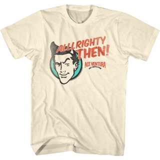 Alrighty Then Ace Ventura T-Shirt เสื้อยืดชาย เสื้อยืดสีขาว