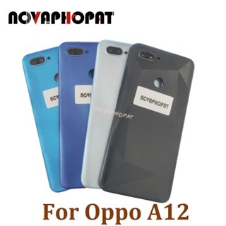 สําหรับ Oppo A12 ฝาครอบแบตเตอรี่ ด้านหลัง ประตู เคสด้านหลัง พร้อมปุ่มเปิดปิด ด้านข้าง ปุ่มปรับระดับเสียง ปุ่มกล้อง เลนส์กระจก