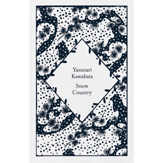 Snow Country Hardback Little Clothbound Classics English By (author)  Yasunari Kawabata