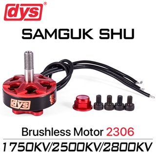 มอเตอร์ไร้แปรงถ่าน DYS Samguk Series Shu 2306 1750kv 2500kv 2800kv 3-6S สําหรับเครื่องบังคับวิทยุ