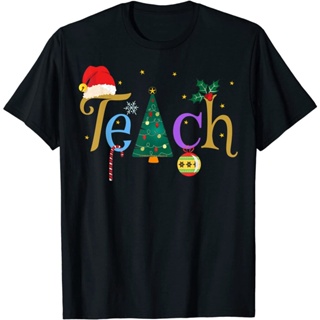 T-Shirt เสื้อยืดผ้าฝ้ายพิมพ์ลาย Pretty Teachers Christmas TEACH Holiday สําหรับผู้ชาย ชุดคริสต์มาสใหม่