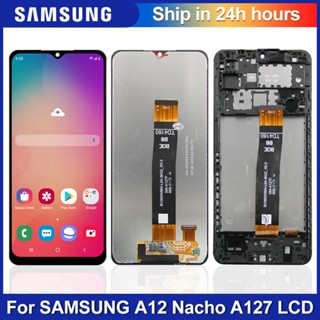 6.5&amp;#39ของแท้ หน้าจอสัมผัส LCD สําหรับ Samsung Galaxy A12 Nacho LCD A127F A127M A127U A127