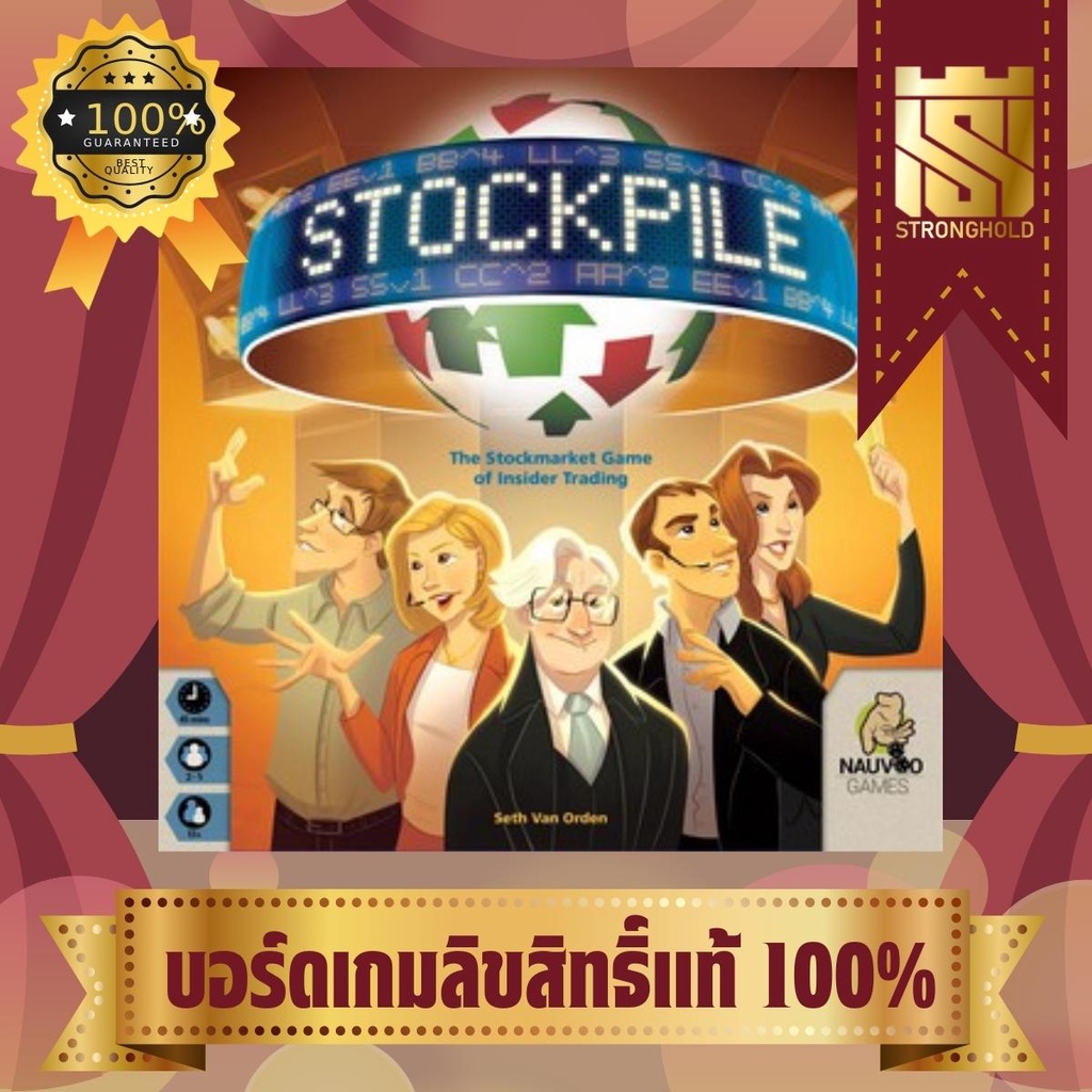 Stockpile TH เทรดหุ้นชั้นเซียน บอร์ดเกม Board Game STRONGHOLD สยาม