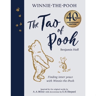 หนังสือภาษาอังกฤษ The Tao of Pooh 40th Anniversary Gift Edition: Celebrating 40 years of the adult self-help bestseller