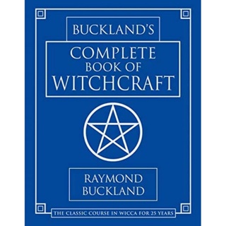 [หนังสือ] Bucklands Complete Book of Witchcraft Llewellyns Practical Magick Raymond แม่มด witch magic wicca book