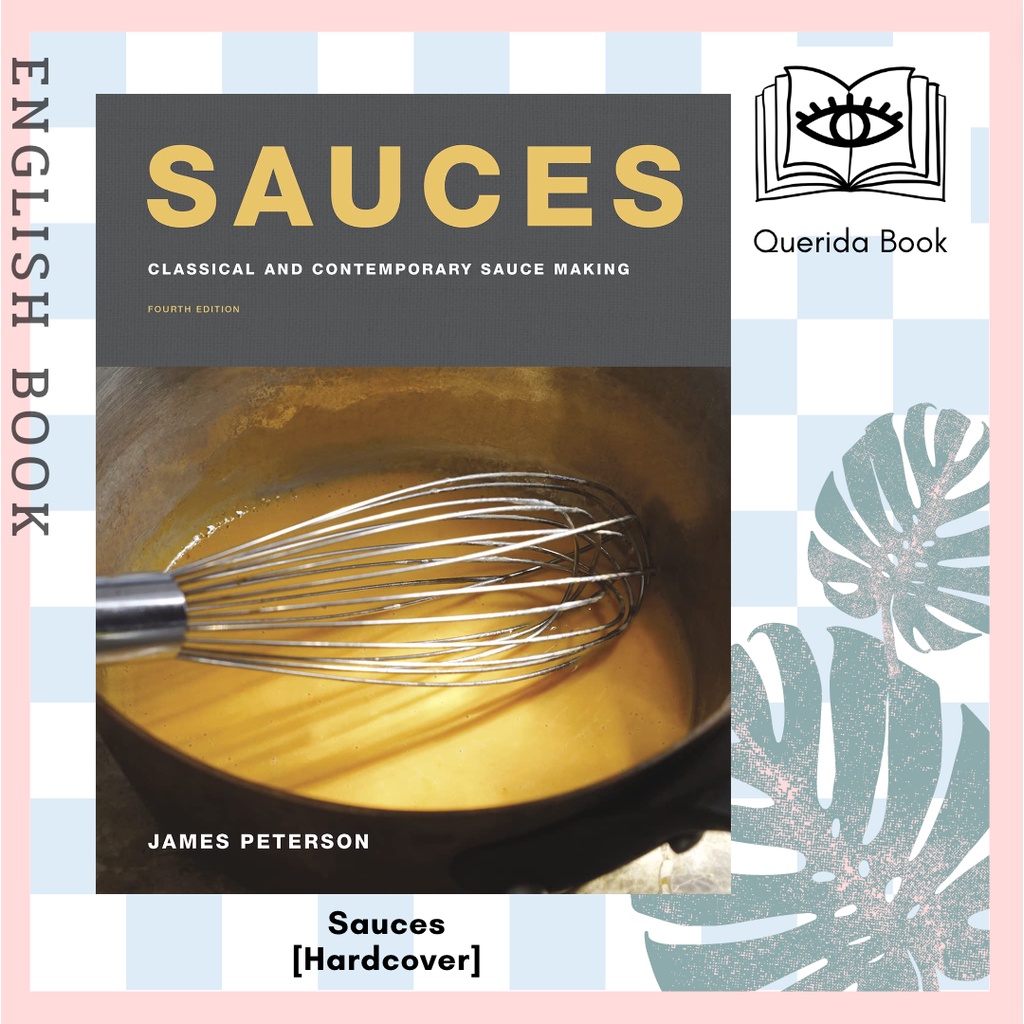 [Querida] หนังสือภาษาอังกฤษ Sauces Classical and Contemporary Sauce
