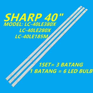 สินค้า ใหม่ หลอดไฟแบ็คไลท์ทีวี LED LC-40LE380X LC-40LE280X LC-40LE185M SHARP 40 นิ้ว LC-40LE280 LC-40LE185 LC-40LE380 3 ชิ้น ต่อชุด