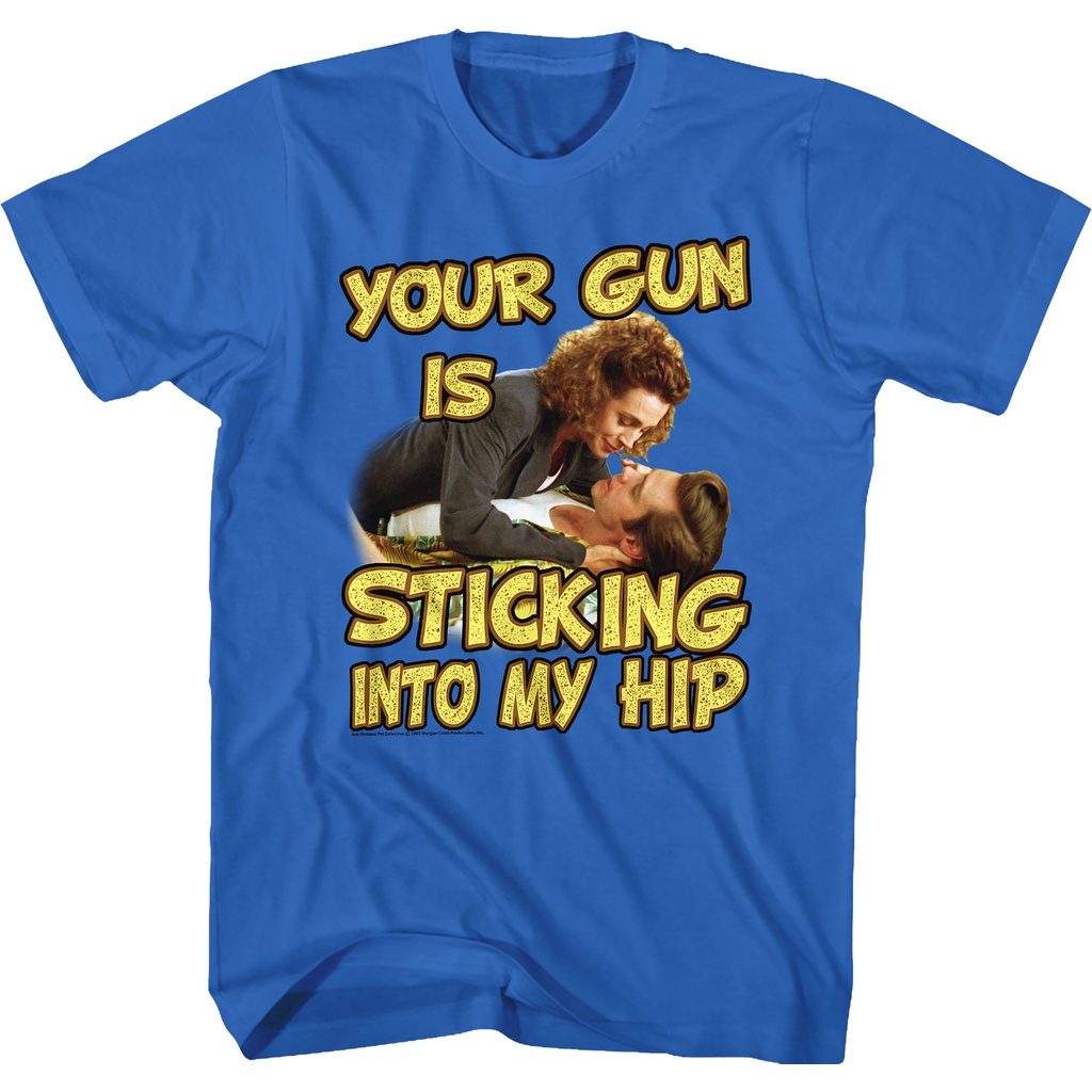 your-gun-is-sticking-into-my-hip-ace-ventura-t-shirt-เสื้อยืดสวยๆ-เสื้อผู้ชายเท่
