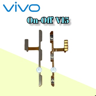 แพรสวิต ปิด-เปิด Vivo V15 , On-off วีโว่ , สินค้าดีมีคุณภาพ  สินค้าพร้อมส่ง จัดส่งของทุกวัน✅