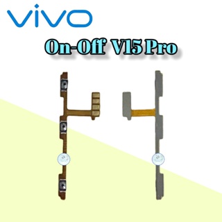 แพรสวิต ปิด-เปิด  Vivo V15 Pro, On-off วีโว่ , เเพรชาร์จคุณภาพดี มีสินค้าพร้อมจัดส่ง จัดส่งทุกวัน