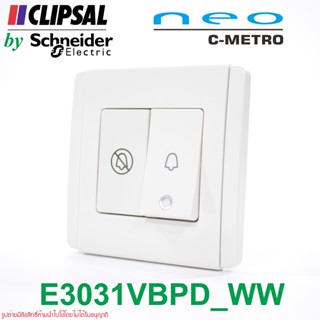 E3031VBPD CLIPSAL E3031VBPD E3031VBPD_WW CLIPSAL E3031VBPD Schneider Electric E3031VBPD NEO C-METRO 4A Bell Push Switch