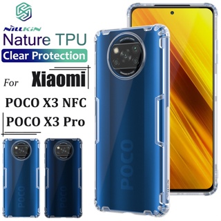 Nillkin สําหรับ Xiaomi Poco X3 NFC Pro เคสนิ่ม ใส ธรรมชาติ TPU เคสโทรศัพท์ กันกระแทก ด้านหลัง