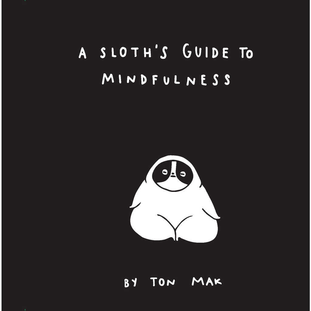 a-sloths-guide-to-mindfulness