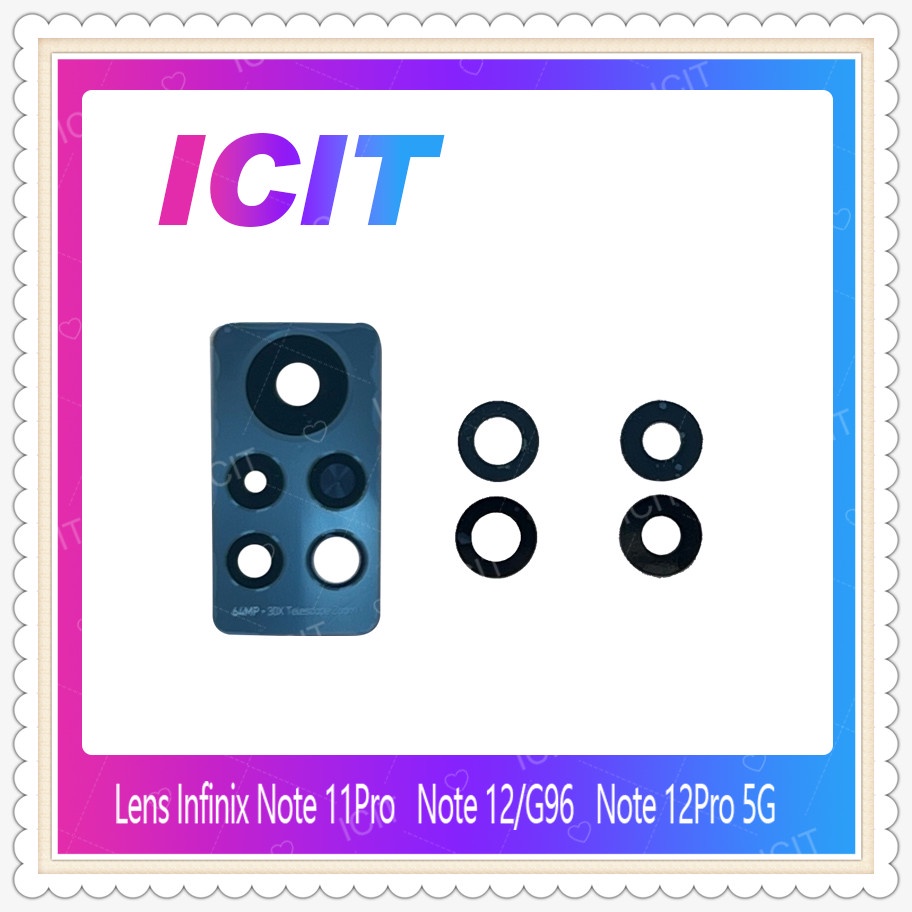Lens Infinix Note 11Pro อะไหล่เลนกล้อง กระจกเลนส์กล้อง กระจกกล้องหลัง ...