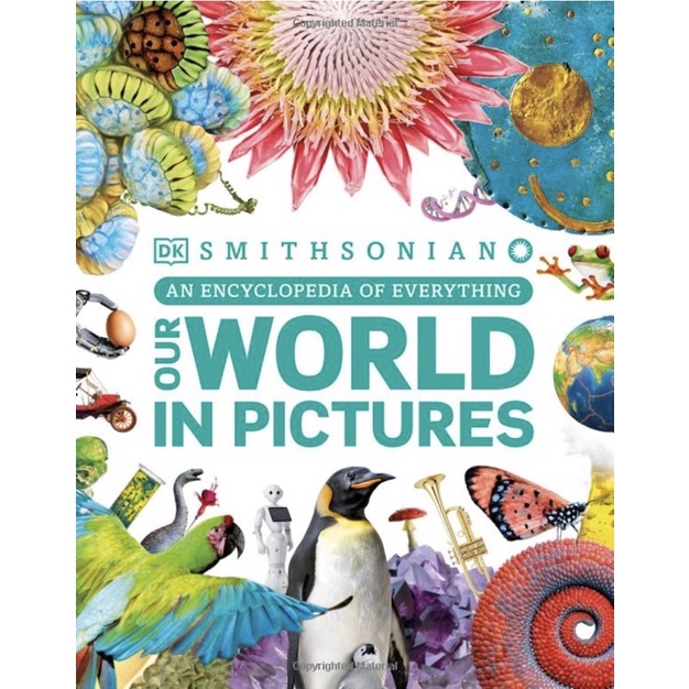 Our World in Pictures: An Encyclopedia of Everything | Shopee Thailand
