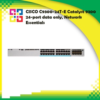 CISCO C9300-24T-E Catalyst 9300 24-port data only, Network Essentials