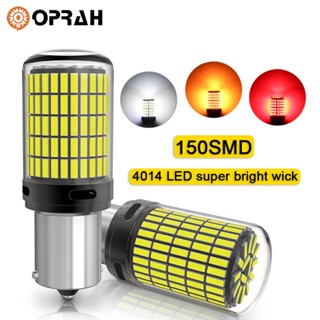 [OPRAH] หลอดไฟท้ายรถยนต์ LED 1156 BA15S P21W 1156 BAU15S PY21W 1157 Bay15d P21-5W T20 7440 W21W 7443 W21-5W T25 3157 4014 150SMD 1 ชิ้น อุปกรณ์เสริม