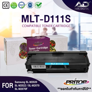 ฺAXIS DIGITALPritopหมึกเทียบเท่าD111S/mlt-d111s/111/111S/D111ForSamsungprinterSL-M2020/SL-M2022/SL-M2070/SL-M2070F/SL-M2