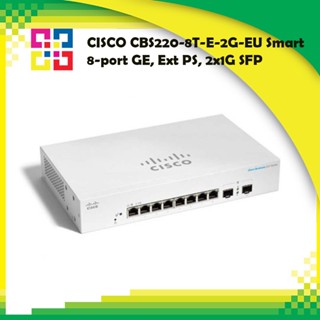 CISCO CBS220-8T-E-2G-EU Smart 8-port GE, Ext PS, 2x1G SFP