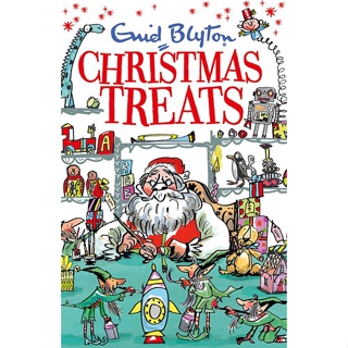 Christmas Treats : Contains 29 classic Blyton tales Paperback Bumper Short Story Collections English