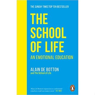 Fathom_ (ENG) The School of Life: An Emotional Education / Alain de Botton, The School of Life / Penguin