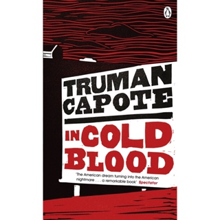 In Cold Blood : A True Account of a Multiple Murder and its Consequences Truman Capote