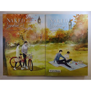 Naked london ( 2 เล่มจบ ) **ซีลแตก **