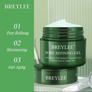 BREYLEE Pore Refining Gel 40g เจลบำรุงผิว เพิ่มความชุ่มชื้น กระชับรูขุมขน และลดริ้วรอย ที ทรี เข้มข้น สูตรช่วยลดสิวและควบคุมความมัน เผยผิวกระจ่างใส บอกลาปัญหาสิว