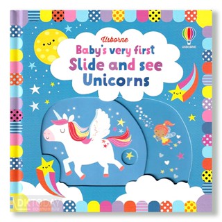 DKTODAY หนังสือ USBORNE BABYS VERY FIRST SLIDE AND SEE :UNICORNS (AGE 6+ MONTHS)