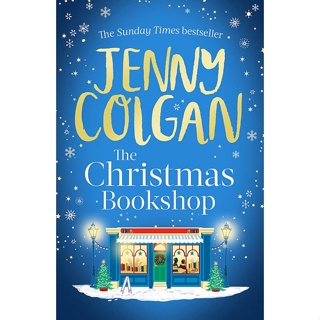 The Christmas Bookshop : the cosiest and most uplifting festive romance to settle down with this Christmas