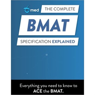 (C221) 9781915091628 THE COMPLETE BMAT SPECIFICATION EXPLAINED:6MEDS GUIDE TO EVERYTHING YOU NEED TO KNOW TO ACE THE BM