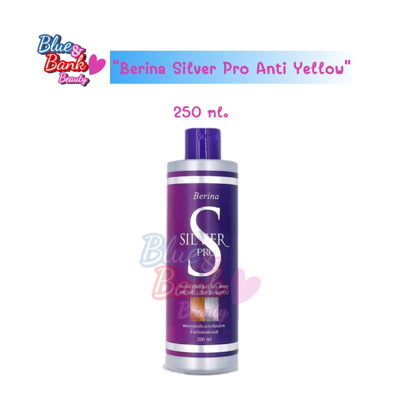 berina-silver-pro-anti-yellow-shampoo-เบอริน่า-ซิลเวอร์-โปร-แชมพู-ล้างไรเหลือง-250มล-สำหรับผมฟอกสี-เพิ่มประกายสีเทา
