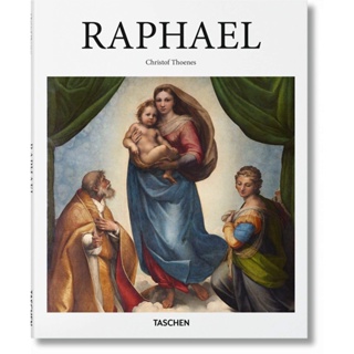 Raphael, 1483-1520 The Invention of the High Renaissance - Basic Art Series 2.0