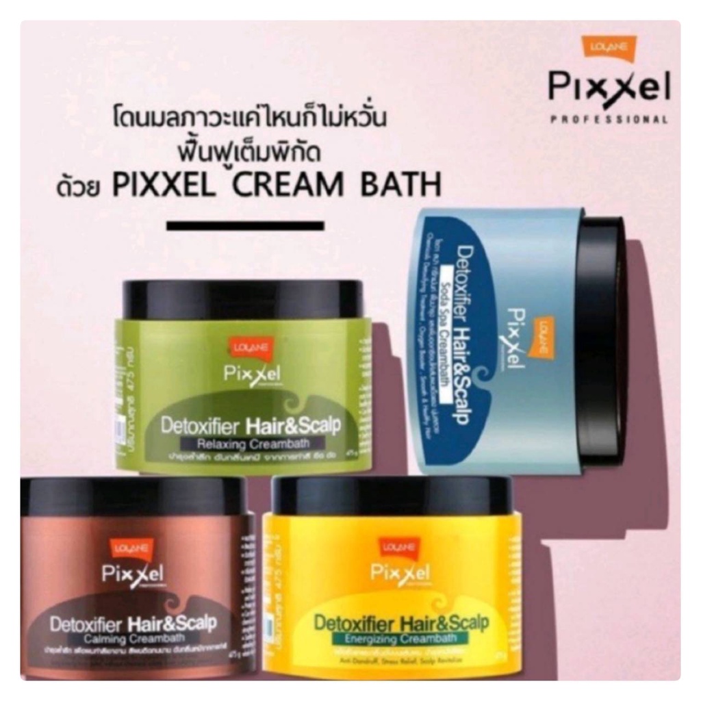 lolane-pixxel-detoxifier-hair-scalp-creambath-475g-โลแลนพิกเซล-ดีท็อกซ์ซิฟายเออร์-แฮร์-สกาล์ป-ครีมบาธ-475กรัม