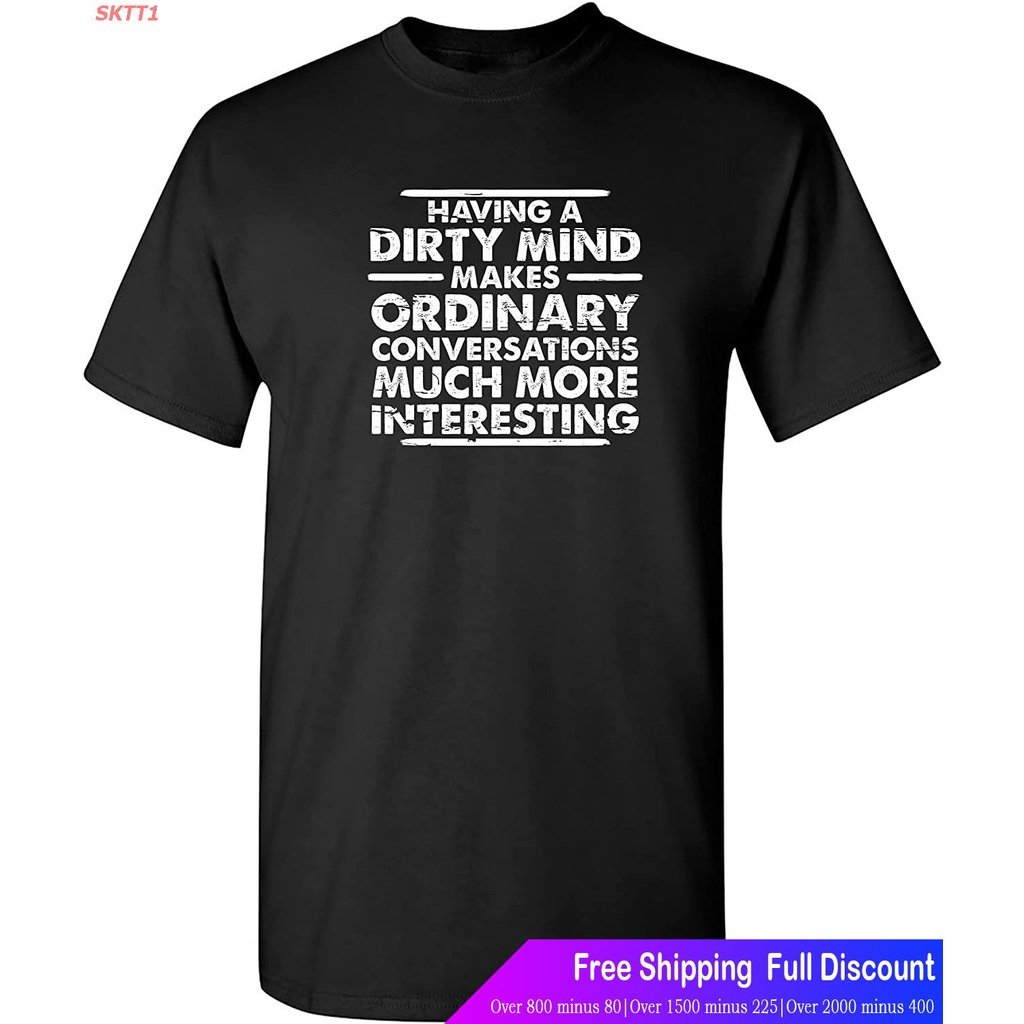tee-เสื้อยืดชาย-เสื้อยืดแขนสั้น-dirty-mind-graphic-novelty-sarcastic-funny-t-shirt-sports-t-shirt