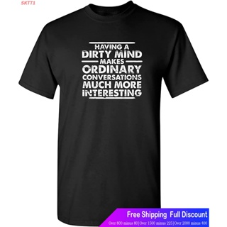 Tee เสื้อยืดชาย เสื้อยืดแขนสั้น Dirty Mind Graphic Novelty Sarcastic Funny T Shirt Sports T-shirt