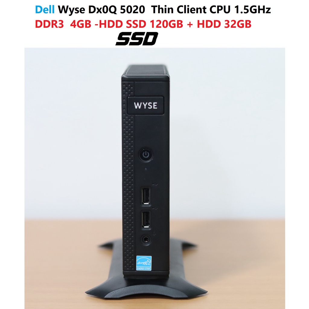 Dell Wyse Dx0Q 5020 Thin Client CPU 1.5GHz DDR3 4GB HDD SSD 120GB