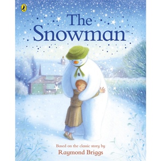 The Snowman: The Book of the Classic Film By (author)  Raymond Briggs Paperback The Snowman English