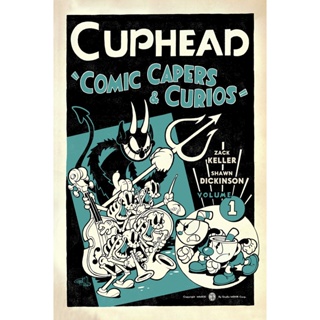 Cuphead. Volume 1 Comic Capers &amp; Curios - Cuphead Zack Keller (writer)