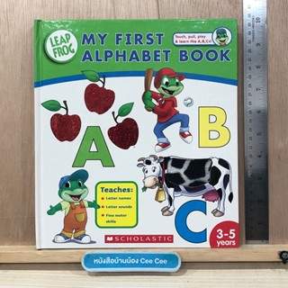 หนังสือภาษาอังกฤษ ปกแข็ง Leap Frog My First Alphabet Book Touch, Pull, Play &amp; Learn the A, B, Cs