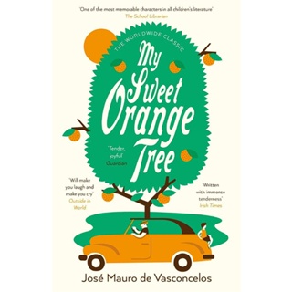 My Sweet Orange Tree Paperback English By (author)  Jose Mauro De Vasconcelos